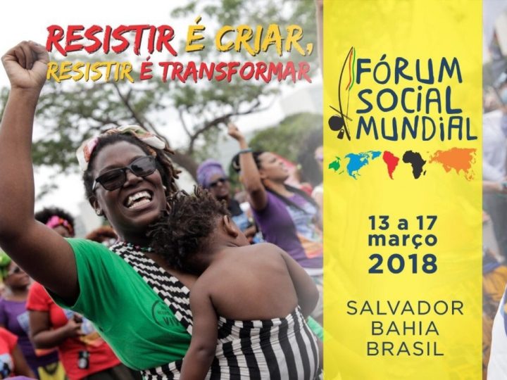 Resistência é tema do Fórum Social Mundial em Salvador